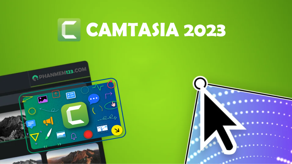Download Camtasia 2023 v23.4.5 Full mới nhất 04/2024