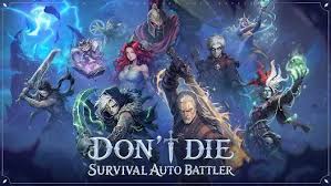 Đánh Giá Don't Die: SurvivalAutoBattler MOD (Vô Hạn Tiền) 1.6 APK Don't Die SurvivalAutoBattler mod apk