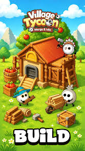 Đánh Giá Village Tycoon Merge Idle MOD ( Vô Hạn Tiền, Xoá Quảng Cáo) 1.43.2 APK Village Tycoon Merge Idle mod apk